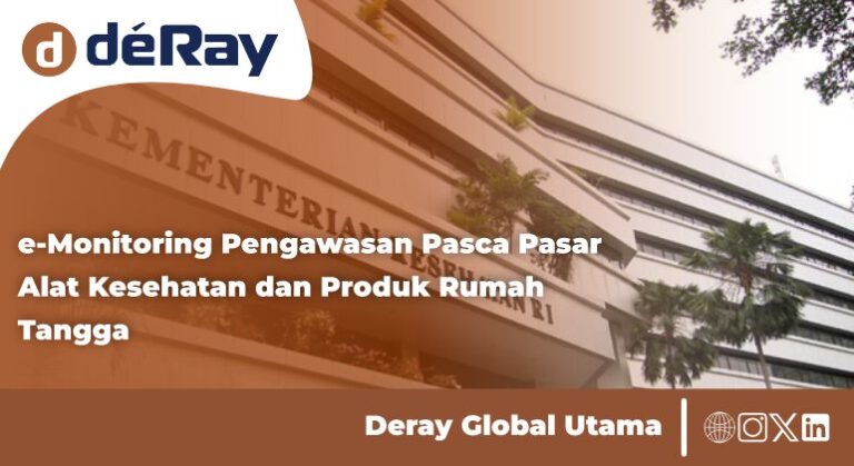 e-Monitoring Pengawasan Pasca Pasar Alat Kesehatan dan Produk Rumah Tangga