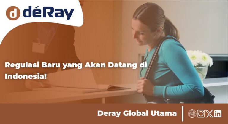Regulasi Baru yang Akan Datang di Indonesia!