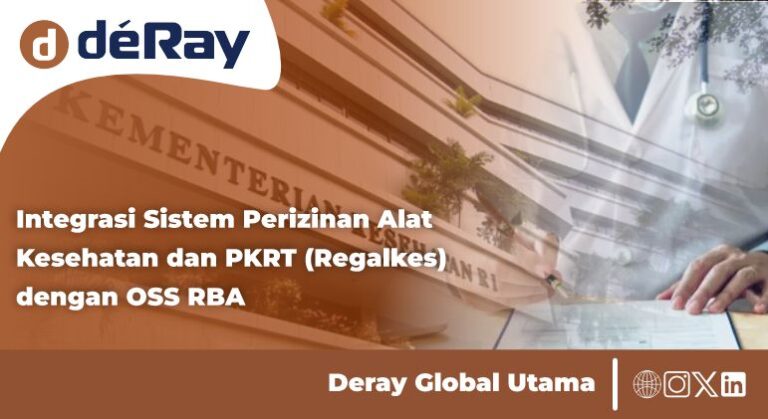 Integrasi Sistem Perizinan Alat Kesehatan dan PKRT (Regalkes) dengan OSS RBA