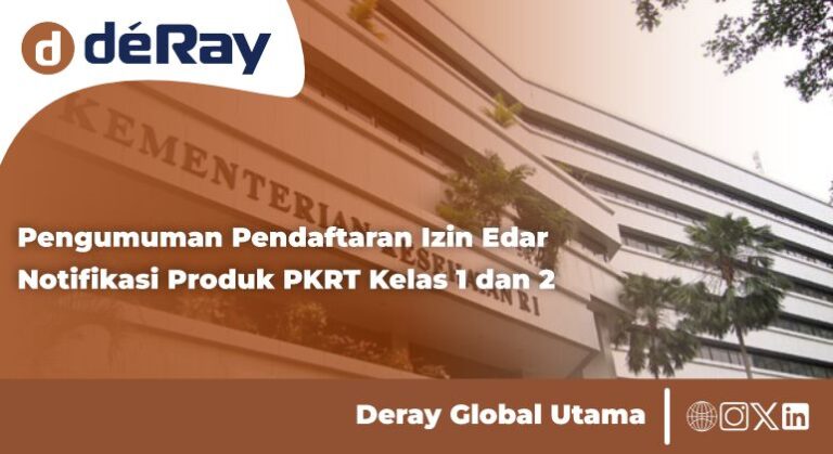 Pengumuman Pendaftaran Izin Edar Notifikasi Produk PKRT Kelas 1 dan 2