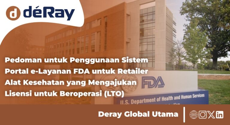 Pedoman untuk Penggunaan Sistem Portal e-Layanan FDA untuk Retailer Alat Kesehatan yang Mengajukan Lisensi untuk Beroperasi (LTO)