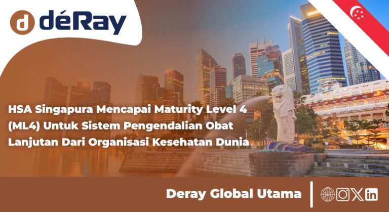 HSA Singapura Mencapai Maturity Level 4 (ML4) Untuk Sistem Pengendalian Obat Lanjutan Dari Organisasi Kesehatan Dunia