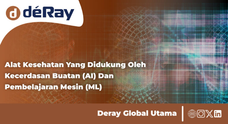 Alat Kesehatan Yang Didukung Oleh Kecerdasan Buatan (AI) Dan Pembelajaran Mesin (ML)