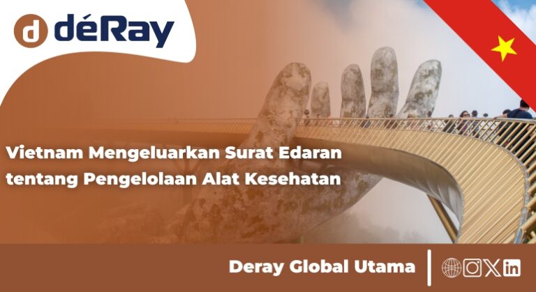 Vietnam Mengeluarkan Surat Edaran tentang Pengelolaan Alat Kesehatan